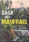  Achetez le livre d'occasion La Saga des Maufrais. Aventures en Guyane A la recherche de mon fils et Aventures au Mato Grosso sur Livrenpoche.com 