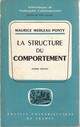  Achetez le livre d'occasion La Structure du comportement de Maurice Merleau-Ponty sur Livrenpoche.com 