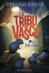  Achetez le livre d'occasion La Tribu de Vasco 1 sur Livrenpoche.com 