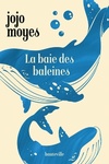  Achetez le livre d'occasion La baie des baleines sur Livrenpoche.com 