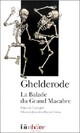  Achetez le livre d'occasion La balade du Grand Macabre de Michel De Ghelderode sur Livrenpoche.com 