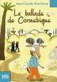 Achetez le livre d'occasion La ballade de Cornebique de Jean-Claude Mourlevat sur Livrenpoche.com 
