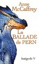  Achetez le livre d'occasion La ballade de Pern Intégrale Tome V de Anne McCaffrey sur Livrenpoche.com 