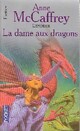  Achetez le livre d'occasion La ballade de Pern Tome VI : La dame aux dragons de Anne McCaffrey sur Livrenpoche.com 