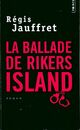 Achetez le livre d'occasion La ballade de Rikers Island de Régis Jauffret sur Livrenpoche.com 