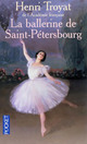  Achetez le livre d'occasion La ballerine de Saint-Pétersbourg de Henri Troyat sur Livrenpoche.com 