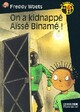  Achetez le livre d'occasion La bande des 4 : On a kidnappé Aïssé Binamé ! de Freddy Woets sur Livrenpoche.com 
