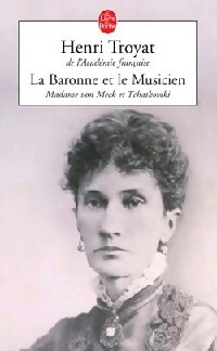  Achetez le livre d'occasion La baronne et le musicien de Henri Troyat sur Livrenpoche.com 