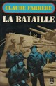  Achetez le livre d'occasion La bataille de Claude Farrère sur Livrenpoche.com 