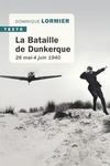  Achetez le livre d'occasion La bataille de dunkerque : 26 mai-4 juin 1940 sur Livrenpoche.com 
