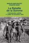  Achetez le livre d'occasion La bataille de la somme : L'hécatombe oubliée 1er juillet-18 novembre 1920 sur Livrenpoche.com 