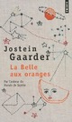  Achetez le livre d'occasion La belle aux oranges de Jostein Gaarder sur Livrenpoche.com 