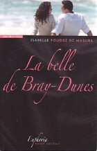  Achetez le livre d'occasion La belle de Bray-Dunes sur Livrenpoche.com 