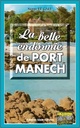  Achetez le livre d'occasion La belle endormie de Port-Manech de Serge Le Gall sur Livrenpoche.com 