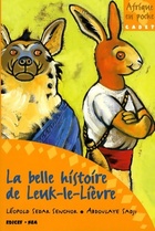  Achetez le livre d'occasion La belle histoire de Leuk-le-Lièvre sur Livrenpoche.com 