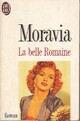  Achetez le livre d'occasion La belle romaine de Alberto Moravia sur Livrenpoche.com 