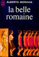  Achetez le livre d'occasion La belle romaine de Alberto Moravia sur Livrenpoche.com 