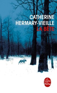  Achetez le livre d'occasion La bête de Catherine Hermary-Vieille sur Livrenpoche.com 