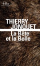  Achetez le livre d'occasion La bête et la belle de Thierry Jonquet sur Livrenpoche.com 