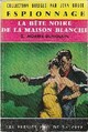  Achetez le livre d'occasion La bête noire de la Maison Blanche de Gilles Morris-Dumoulin sur Livrenpoche.com 