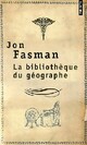  Achetez le livre d'occasion La bibliothèque du géographe de Jon Fasman sur Livrenpoche.com 