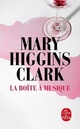  Achetez le livre d'occasion La boîte à musique de Mary Higgins Clark sur Livrenpoche.com 