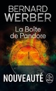  Achetez le livre d'occasion La boîte de Pandore de Bernard Werber sur Livrenpoche.com 