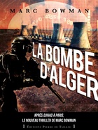  Achetez le livre d'occasion La bombe d'Alger sur Livrenpoche.com 
