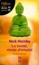  Achetez le livre d'occasion La bonté : mode d'emploi de Nick Hornby sur Livrenpoche.com 