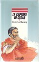  Achetez le livre d'occasion La capture de César de Michel-Aimé Baudouy sur Livrenpoche.com 