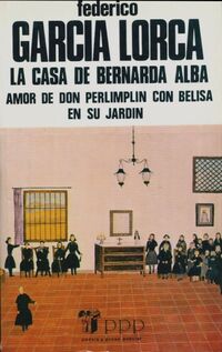  Achetez le livre d'occasion La casa de Bernarda Alba de Federico Garcìa Lorca sur Livrenpoche.com 