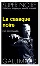  Achetez le livre d'occasion La casaque noire de Dick Francis sur Livrenpoche.com 