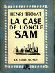  Achetez le livre d'occasion La case de l'oncle Sam de Henri Troyat sur Livrenpoche.com 