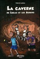  Achetez le livre d'occasion La caverne de Lucas et les Aquins sur Livrenpoche.com 