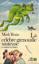  Achetez le livre d'occasion La célèbre grenouille sauteuse et autres contes de Mark Twain sur Livrenpoche.com 