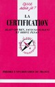  Achetez le livre d'occasion La certification de Hervé Penan sur Livrenpoche.com 