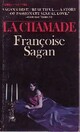  Achetez le livre d'occasion La chamade de Françoise Sagan sur Livrenpoche.com 