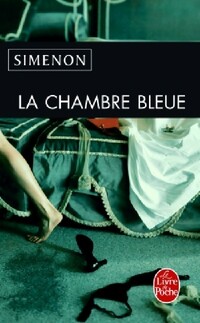  Achetez le livre d'occasion La chambre bleue de Georges Simenon sur Livrenpoche.com 