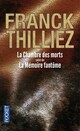  Achetez le livre d'occasion La chambre des morts / La mémoire fantôme de Franck Thilliez sur Livrenpoche.com 