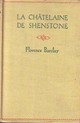  Achetez le livre d'occasion La châtelaine de Shenstone de Florence L. Barclay sur Livrenpoche.com 