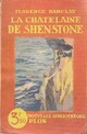  Achetez le livre d'occasion La châtelaine de Shenstone de Florence L. Barclay sur Livrenpoche.com 