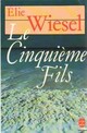  Achetez le livre d'occasion La cinquième fils de Elie Wiesel sur Livrenpoche.com 