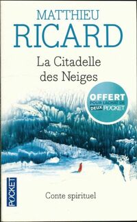  Achetez le livre d'occasion La citadelle des neiges de Matthieu Ricard sur Livrenpoche.com 