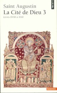  Achetez le livre d'occasion La cité de Dieu Tome III : Livres XVIII à XXII de Saint Augustin sur Livrenpoche.com 