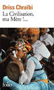  Achetez le livre d'occasion La civilisation, ma mère !... de Driss Chraïbi sur Livrenpoche.com 