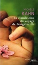  Achetez le livre d'occasion La clandestine du voyage de Bougainville de Michèle Kahn sur Livrenpoche.com 