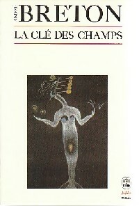  Achetez le livre d'occasion La clé des champs de André Breton sur Livrenpoche.com 