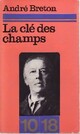  Achetez le livre d'occasion La clé des champs de André Breton sur Livrenpoche.com 