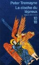  Achetez le livre d'occasion La cloche du lépreux de Peter Tremayne sur Livrenpoche.com 