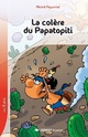  Achetez le livre d'occasion La colère du Papatopiti de Michel Piquemal sur Livrenpoche.com 